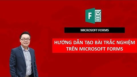cách tạo bài kiểm tra trắc nghiệm bằng microsoft forms