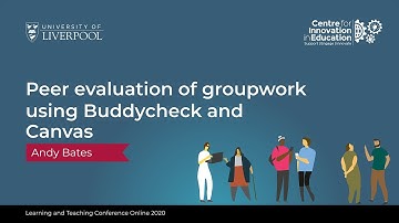 Learning & Teaching Conference 2020: Andy Bates - Peer evaluation of groupwork