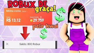 COMO CONSEGUIR ROBUX DE GRAÇA PELO KWAI 