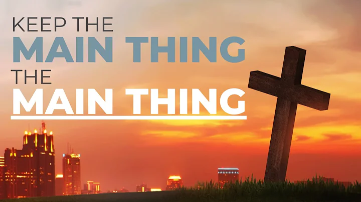 Keep the Main Thing the Main Thing // Debbie Odell