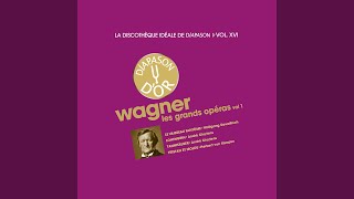 Tannhäuser, WWV 70, Act 1 Scene 2: "Dir töne Lob" (Tannhäuser, Venus) (1955 Recording)