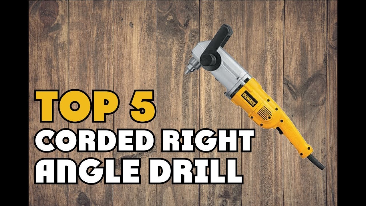 Best Corded Right Angle Drill on Sale 1690771588