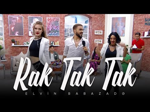 Elvin Babazadə — Rak Tak Tak | Xəzər TV