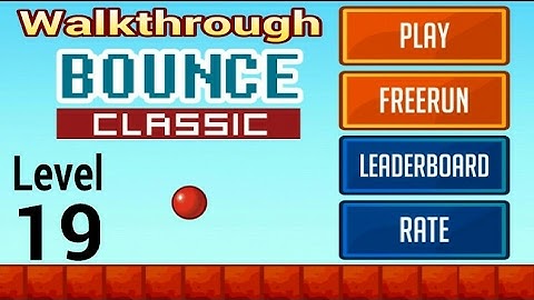Bounce Classic Game (Level 19) Walkthrough