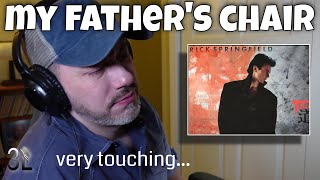 Rick Springfield - My Father&#39;s Chair  |  REACTION