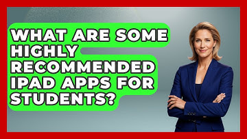 What Are Some Highly Recommended iPad Apps for Students? - Be App Savvy