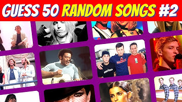 Can YOU guess these 50 Random Songs? (Part 2)