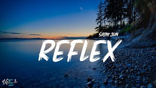 SAINt JHN - Reflex (Lyrics) Resimi