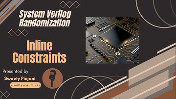 Inline Constraints @SwitiSpeaksOfficial #semiconductor #sv  #systemverilog #verification #education