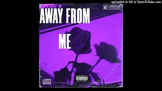 THE KID LAROI x QUEEZY - AWAY FROM ME