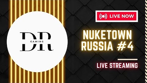 NUKETOWN RUSSIA #4 Live Stream |MULTIPLAYER GAMEPLAY | FRONTLINE|