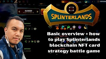 Basic overview + how to play Splinterlands blockchain NFT card strategy battle game