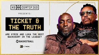 Are Kyrie and Luka The Strongest Duo In The League?  | Ticket & The Truth | KG Certified