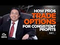 How Pros Trade Options for Consistent profits Part 1 of 3