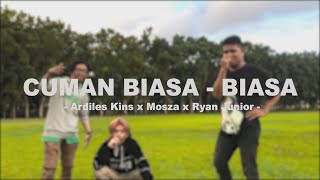 CUMAN BIASA-BIASA [MV] - RYAN JUNIOR x ARDILES KINS x MOSZA (EMTEGE MUSIC x BASSOMBAR x MAXIMAL)