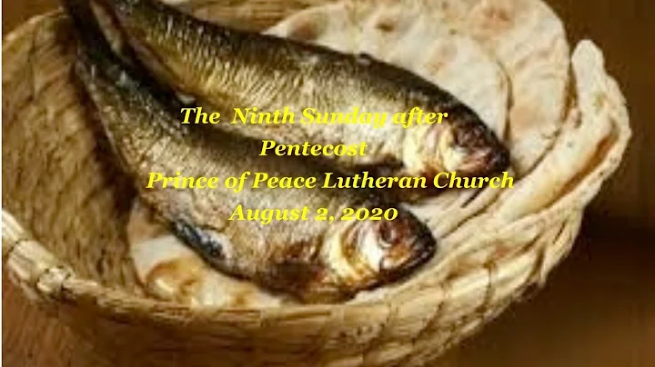 Virtual Worship - The Ninth Sunday after Pentecost - August 2, 2020