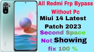 Redmi Note 10 Frp Bypass Without ll All Redmi Miui 14 Latest patch ll redmi frp redmifrpbypass