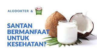 Yuk, Kenali 3 Manfaat Santan Yang Jarang Diketahui!