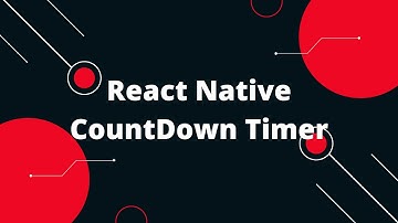 React Native CountDown Timer