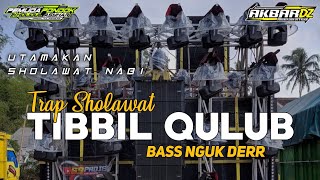 DJ TRAP SHOLAWAT TIBBIL QULUB SLOW BASS BY - AKBAR DZ