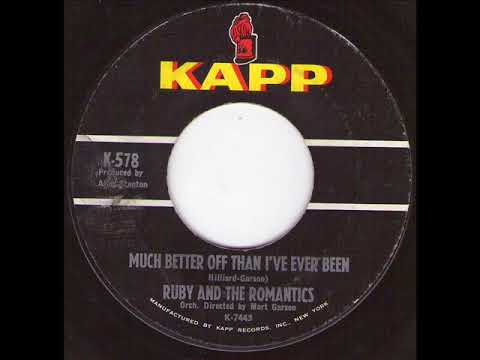RUBY And The Romantics -  Much better off than I've ever been