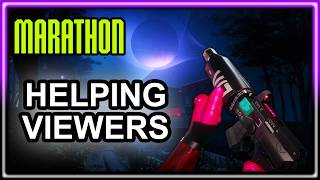 🔴 Guiding New Players On Marathon