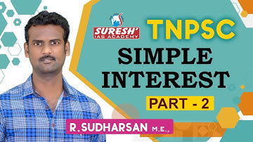 Aptitude | Simple Interest - 2 | Sudharsan | Suresh IAS Academy