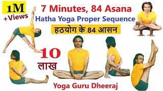 84 Asana of Hatha Yoga Sequence with Yoga Pose Alignment by #YogaGuruDheeraj #AshtangaYoga