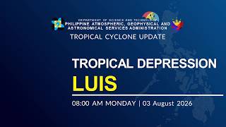 Press Briefing: Tropical Depression "Luis" issued at 8:00AM | August 3, 2026 - Monday