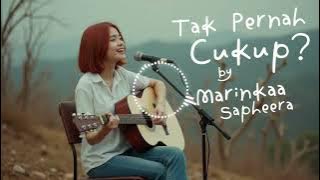 TAK PERNAH CUKUP | Duadelapan_music