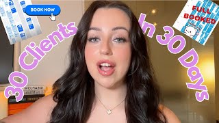 HOW TO GET LASH CLIENTS IN 2024 | 30 CLIENTS IN 30 DAYS | LASH BUSINESS TIPS TO BUILD CLIENTELE