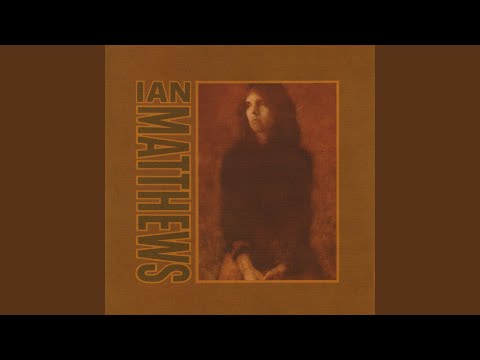 Iain Matthews — Old Man at the Mill