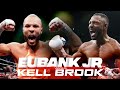 CHRIS EUBANK JR - KELL BROOK CLOSE  | MTK CEASE OPERATIONS ⛔️