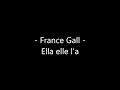 France gall  ella elle la paroles