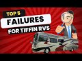 Top 5 common failure points on tiffin motorhomes