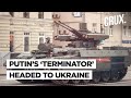 Putin Sends BMPT-72 ‘Terminator’ Fighting Vehicles Towards Ukraine l Russia Planning Combat Ops?