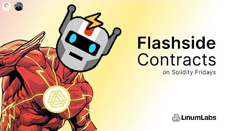 Flashside contracts | Solidity Fridays