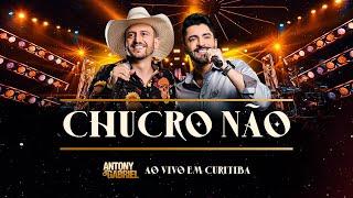 Antony & Gabriel - CHUCRO NÃO (EP.2 "Ao Vivo em Curitiba)