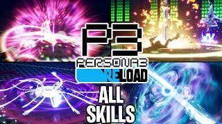 Persona 3 Reload | ALL Skills Exhibition