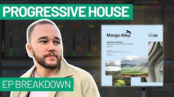 How to Make Progressive House Ep.11 (Mango Alley Style)