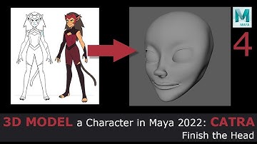 3D Model a Character in Maya 2022: Catra - Finish  the Head