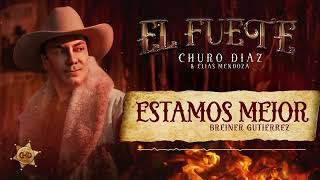 Thumbnail for Estamos Mejor - Churo Díaz & Elias Mendoza | (Visualizer)