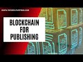 Copyright Protection, Smart Contracts, Digital Scarcity, And NFTs. Blockchain For Publishing