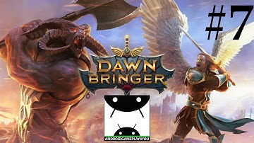 Dawnbringer Android GamePlay Walkthrough #7 [60FPS]