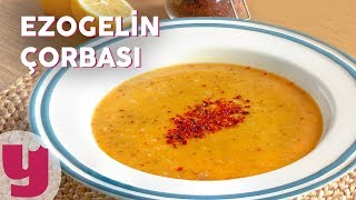Ezogelin Çorbası Nasıl Napılır / Ustasından Nefis Çorba Tarifi / Ustadan Al Tarifi