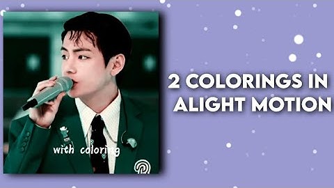 MBL COLORING TUTORIALS |ALIGHT MOTION