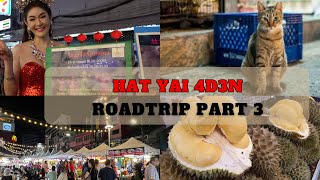 Hatyai Road Trip 4D3N Part 3 - Lee Garden Market, Kim Yong Market, Hat Yai Plaza, Central Hat Yai