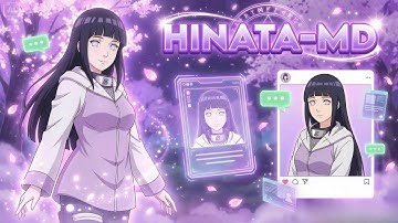💕SC BOT WA SIMPLE HINATA MULTI DEVICE TERBARU FIX ALL ERORR BRAT IMAGE, BRAT VIDEO, QC, IPHONE QC