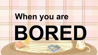 When you are BORED| English Speaking|#basicconversation #englishspeaking #bored #hobbies