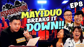 MAYIDUO BREAKS IT DOWN | Killer Game Season 9: Assassination EP8